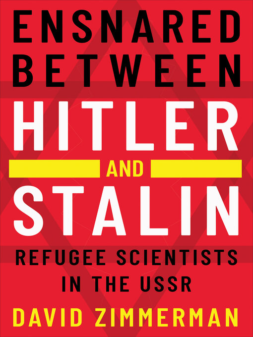 Title details for Ensnared between Hitler and Stalin by David Zimmerman - Available